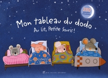 Couverture de Mon tableau du dodo - Au lit petite souris !